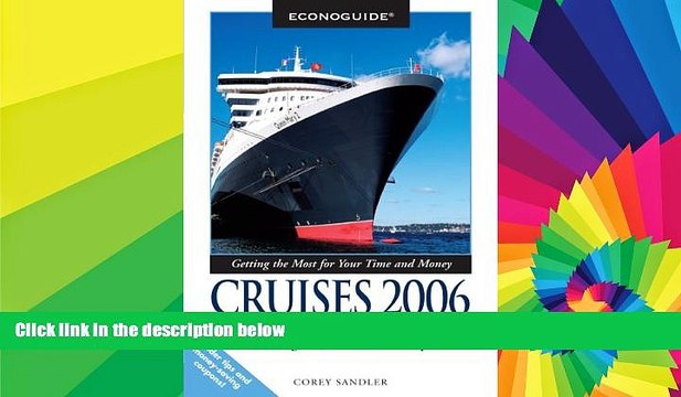 Big Deals Econoguide Cruises, 4th: Cruising the Caribbean, Hawaii, New England, Alaska, and