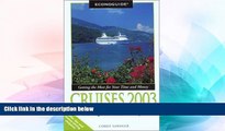 Big Deals  Econoguide Cruises 2003: Cruising the Caribbean, Hawaii, New England, Alaska, and