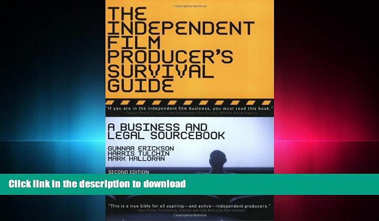 READ THE NEW BOOK The Independent Film Producer s Survival Guide: A Business And Legal Sourcebook