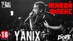 #ЖивойФлекс: #YANIX - Live in #Volta | Moscow | 17.09 | by #BlazeTV