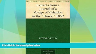 Big Deals  Extracts from a Journal of a Voyage of Visitation in the 