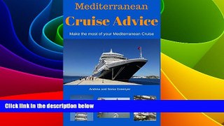 Big Deals  Mediterranean Cruise Advice: Make the most of your Mediterranean Cruise  Best Seller