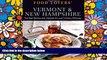 Must Have PDF  Food Lovers  Guide toÂ® Vermont   New Hampshire: The Best Restaurants, Markets