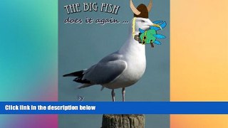 Big Deals  The Big Fish does it again... (The Big Fish Tails Book 4)  Free Full Read Most Wanted