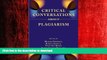 DOWNLOAD Critical Conversations about Plagiarism (Lenses on Composition Studies) READ PDF FILE