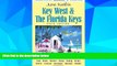 Big Deals  June Keith s Key West   The Florida Keys: A Guide to the Coral Islands (June Keith s