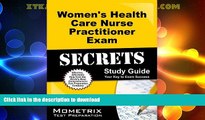 READ BOOK  Women s Health Care Nurse Practitioner Exam Secrets Study Guide: NP Test Review for