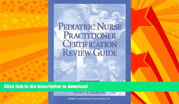 READ BOOK Pediatric Nurse Practitioner Certification Review Guide (Family Nurse Practitioner
