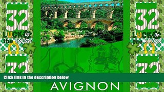 Big Deals  Avignon: Walk   Eat (Walk and Eat)  Free Full Read Most Wanted