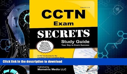 FAVORITE BOOK  CCTN Exam Secrets Study Guide: CCTN Test Review for the Certified Clinical