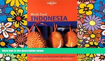 Big Deals  Lonely Planet World Food Indonesia (Lonely Planet World Food Guides)  Free Full Read