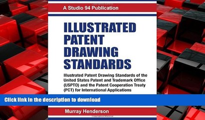 READ THE NEW BOOK Illustrated Patent Drawing Standards READ EBOOK