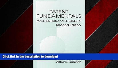 READ ONLINE Patent Fundamentals for Scientists and Engineers, Second Edition READ PDF FILE ONLINE
