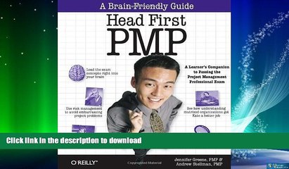 READ BOOK  Head First PMP: A Brain-Friendly Guide to Passing the Project Management Professional