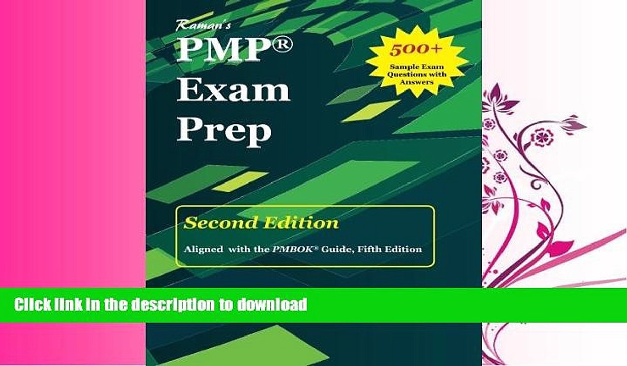 FAVORITE BOOK  RAMAN s  PMP EXAM PREP Guide for PMBOK 5th edition: The guide for PMP Exam