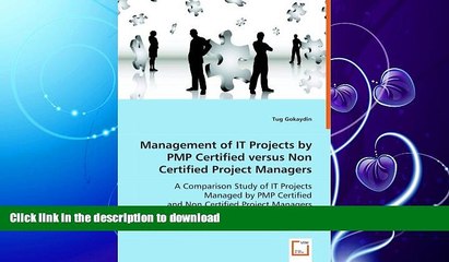 FAVORITE BOOK  Management of IT Projects by PMP Certified versus Non Certified Project Managers