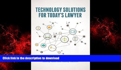 FAVORIT BOOK Technology Solutions for Today s Lawyer READ EBOOK