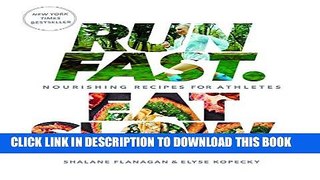 [PDF] Run Fast. Eat Slow.: Nourishing Recipes for Athletes Full Colection