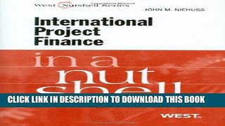 [PDF] International Project Finance in a Nutshell (Nutshell Series) Full Online