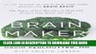 [PDF] Brain Maker: The Power of Gut Microbes to Heal and Protect Your Brainâ€“for Life Popular