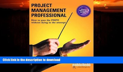 FAVORITE BOOK  Project Management Professional: How to pass the PMPÂ® without dying in the