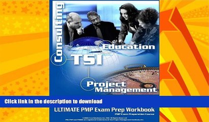 GET PDF  TSI s Ultimate PMP Exam Prep Home Study Kit FULL ONLINE
