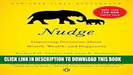 [PDF] Nudge: Improving Decisions About Health, Wealth, and Happiness Full Collection