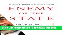 [PDF] Enemy of the State: The Trial and Execution of Saddam Hussein [Full Ebook]