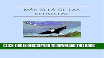 [New] MÃ�S ALLÃ� DE LAS ESTRELLAS (Spanish Edition) Exclusive Online