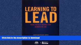 FAVORIT BOOK Learning to Lead: What Really Works for Women in Law READ EBOOK