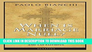 [PDF] When Is Marriage Null?: Guide to the Grounds of Matrimonial Nullity for Pastors, Counselors,