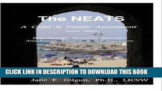 [PDF] The NEATS: A Child and Family Assessment Full Online