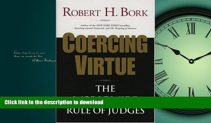 FAVORIT BOOK Coercing Virtue: The Worldwide Rule of Judges FREE BOOK ONLINE