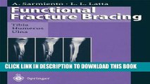 Collection Book Functional Fracture Bracing: Tibia, Humerus, and Ulna