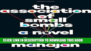 [PDF] The Association of Small Bombs: A Novel Popular Online