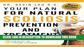 New Book Your Plan for Natural Scoliosis Prevention and Treatment - Health In Your Hands