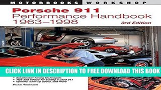 [PDF] Porsche 911 Performance Handbook, 1963-1998: 3rd Edition (Motorbooks Workshop) Popular Online