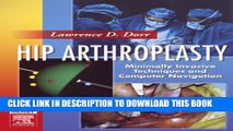 [PDF] Hip Arthroplasty: Minimally Invasive Techniques and Computer Navigation, Text with DVD-ROMS,