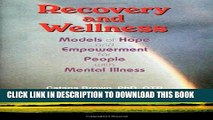 [PDF] Recovery and Wellness: Models of Hope and Empowerment for People with Mental Illness Popular