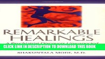 Collection Book Remarkable Healings: A Psychiatrist Discovers Unsuspected Roots of Mental and