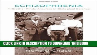 Collection Book Schizophrenia: A Brother Finds Answers in Biological Science