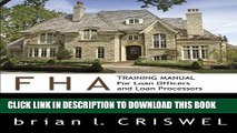 [PDF] FHA Training Manual for Loan Officers and Loan Processors: A Comprehensive Resource that