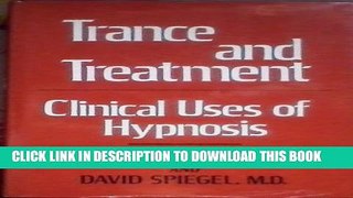 [PDF] Trance and Treatment: Clinical Uses of Hypnosis Full Collection