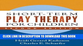 [PDF] Short-Term Play Therapy for Children, Second Edition Full Collection