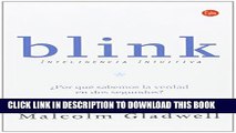 New Book Blink: Inteligencia intuitiva (Ensayo (Punto de Lectura)) (Spanish Edition)