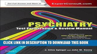 Collection Book Psychiatry Test Preparation and Review Manual: Expert Consult - Online and Print, 2e