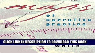 Collection Book Maps of Narrative Practice (Norton Professional Books (Hardcover))