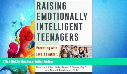 Choose Book Raising Emotionally Intelligent Teenagers: Parenting with Love, Laughter, and Limits