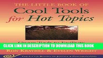 New Book Cool Tools for Hot Topics: Group Tools to Facilitate Meetings When Things Are Hot (The
