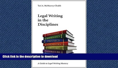 READ THE NEW BOOK Legal Writing in the Disciplines: A Guide to Legal Writing Mastery READ EBOOK